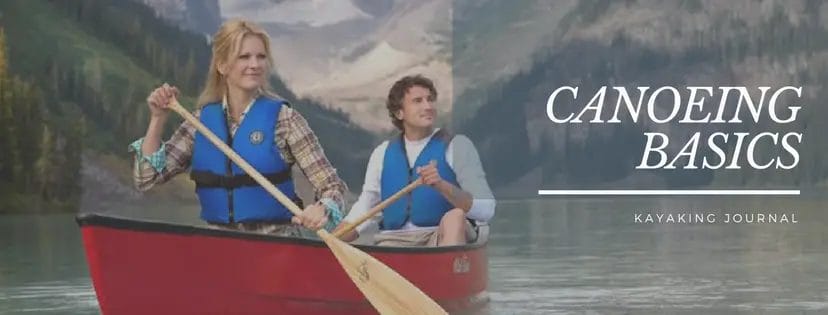 Two people in a canoe with the words paddling basics.